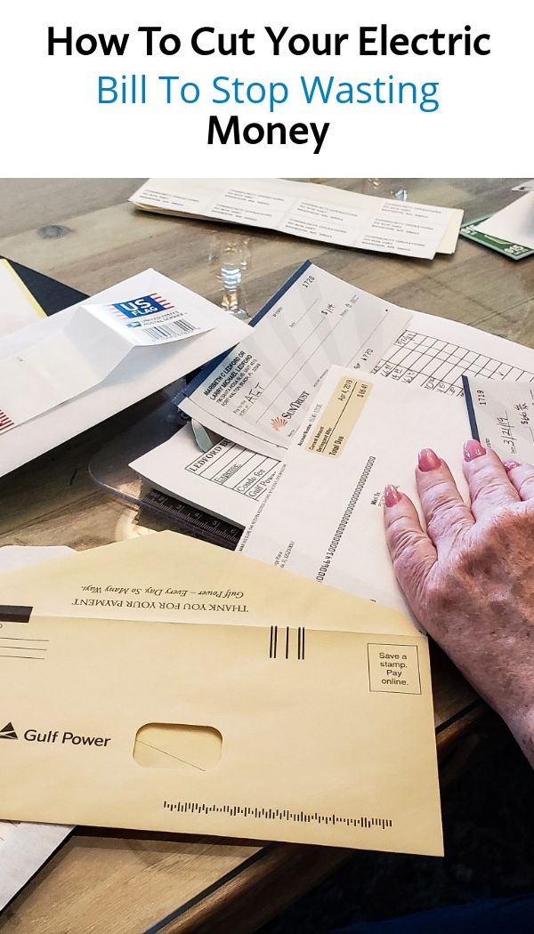 How To Cut Your Electric Bill To Stop Wasting Money